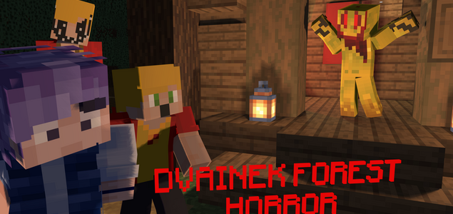Dvainek forest HORROR